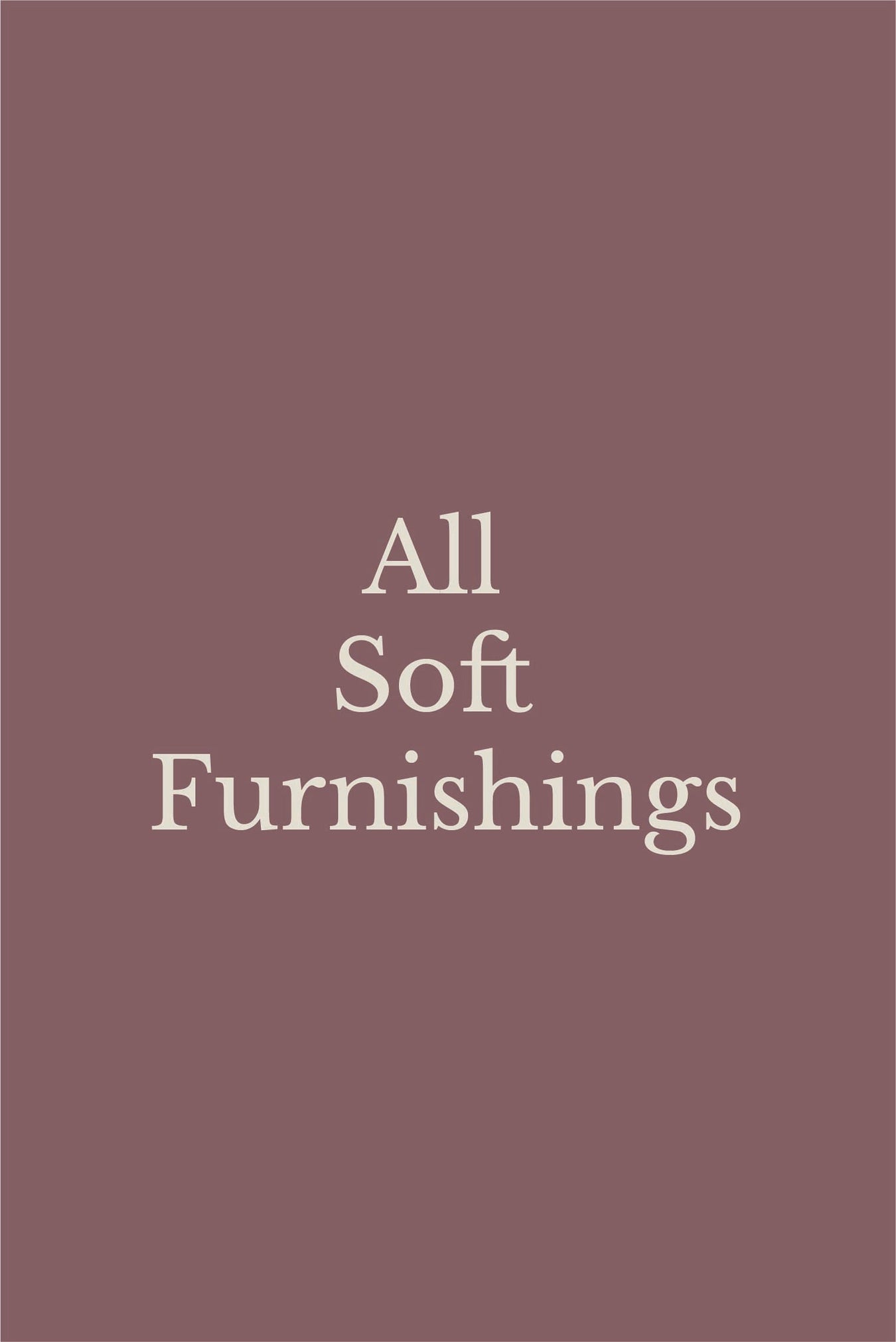 All Soft Furnishings